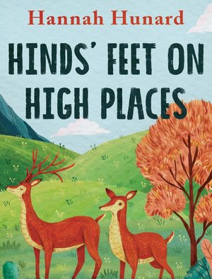 Hinds Feet on High Places